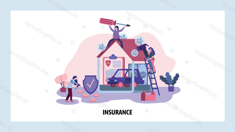 House, car and medical insurance. Health and life insurance concept. Home repair. Vector web site design template. Landing page website illustration.