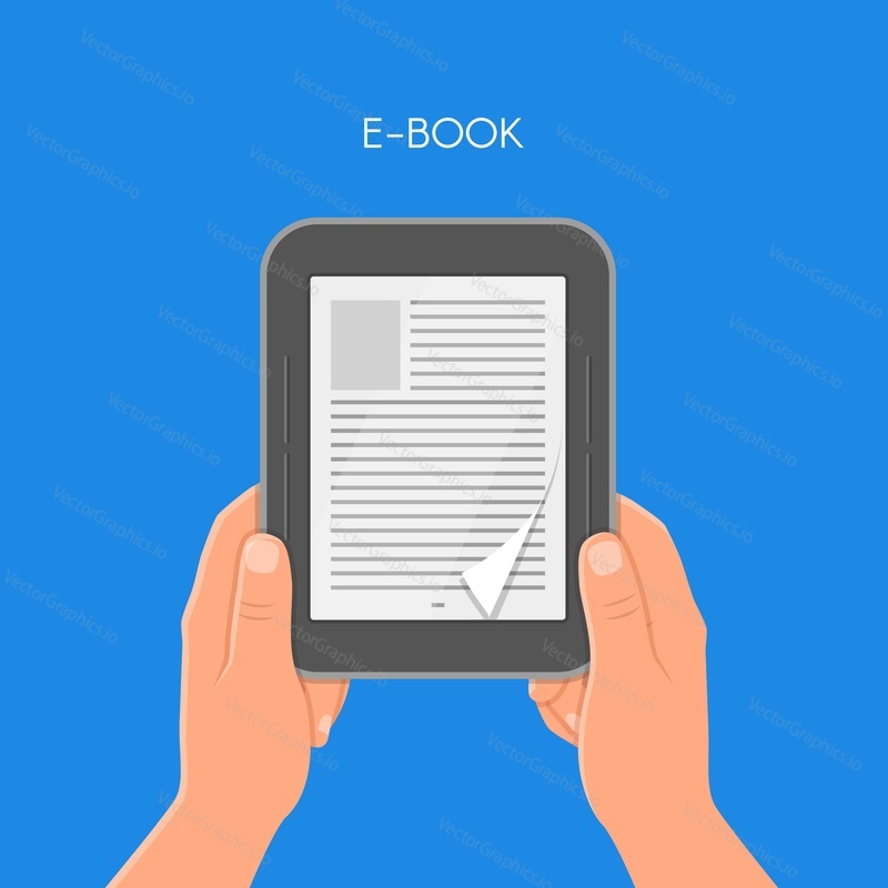 Human hands holding electronic book. Concept vector illustration in flat style. E-book reader.