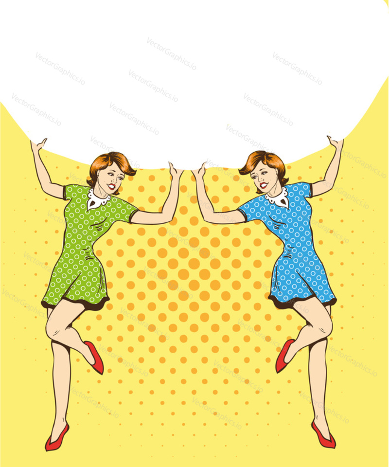 Two woman hold blank white paper poster. Pop art comic retro style vector illustration. Put your own text template.