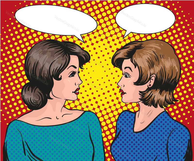 Pop art retro comic vector illustration. Two woman talk to each other.