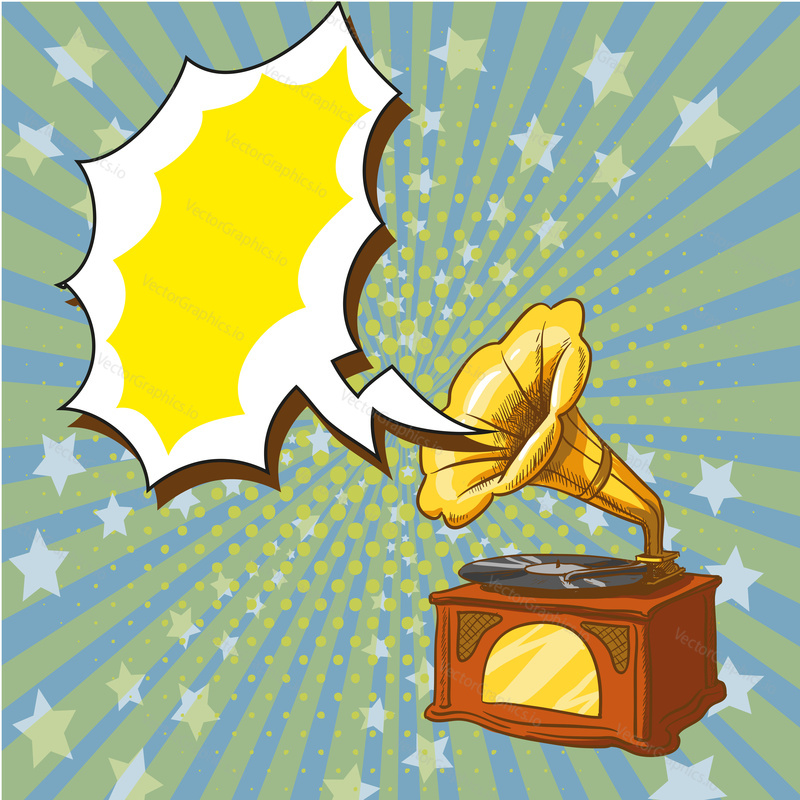 Vector illustration of old playing gramophone in retro pop art comic style. Speech bubble.