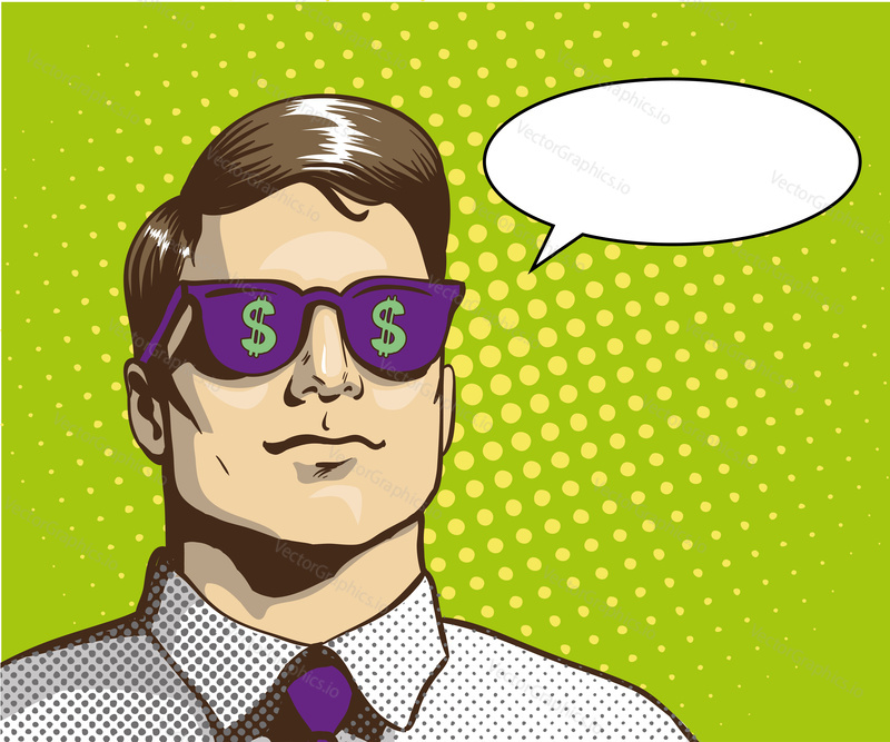Man with sunglasses with dollar sign. Vector illustration in retro pop art style. Business success concept. Rich man thinking about money.