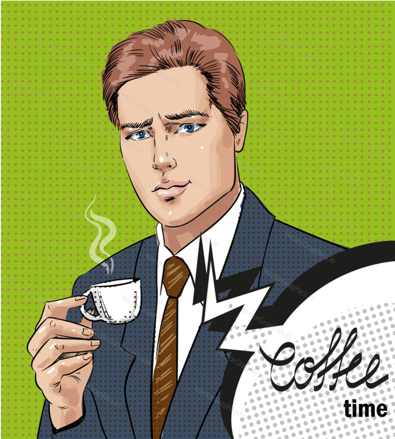 Vector illustration of handsome businessman holding cup of coffee. Coffee time template in retro pop art comic style.