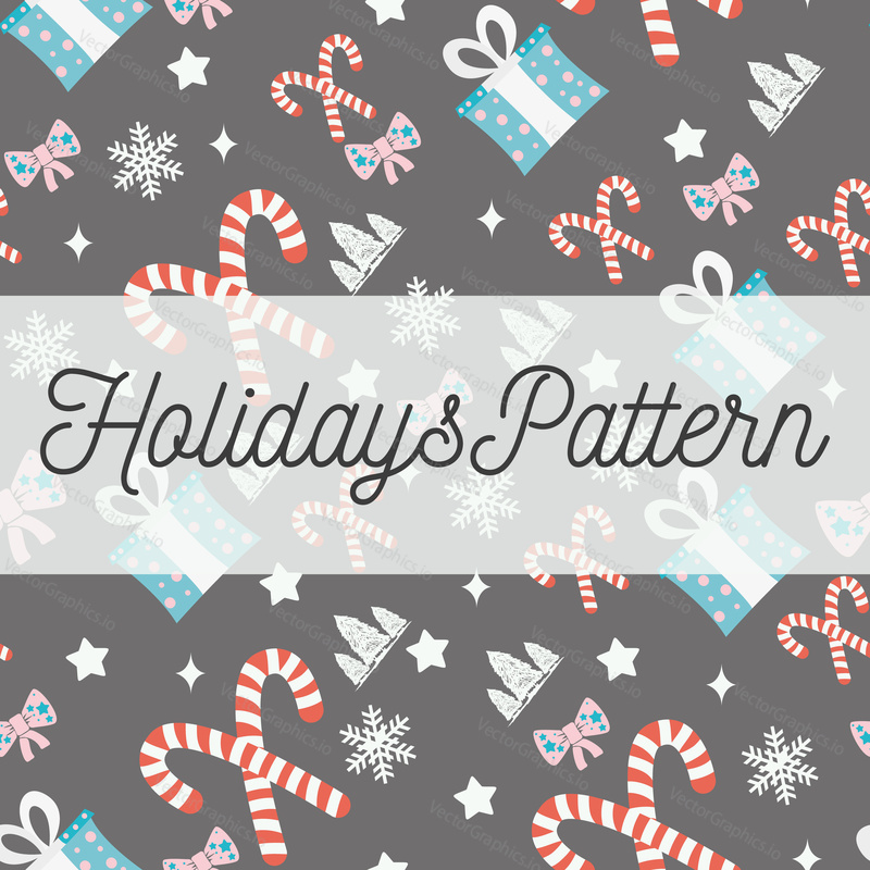 Vector Holidays seamless pattern with candy canes, gifts, fir-trees, snowflakes, lettering. Decorative festive design element for Christmas greeting card, invitation, wrapping paper.