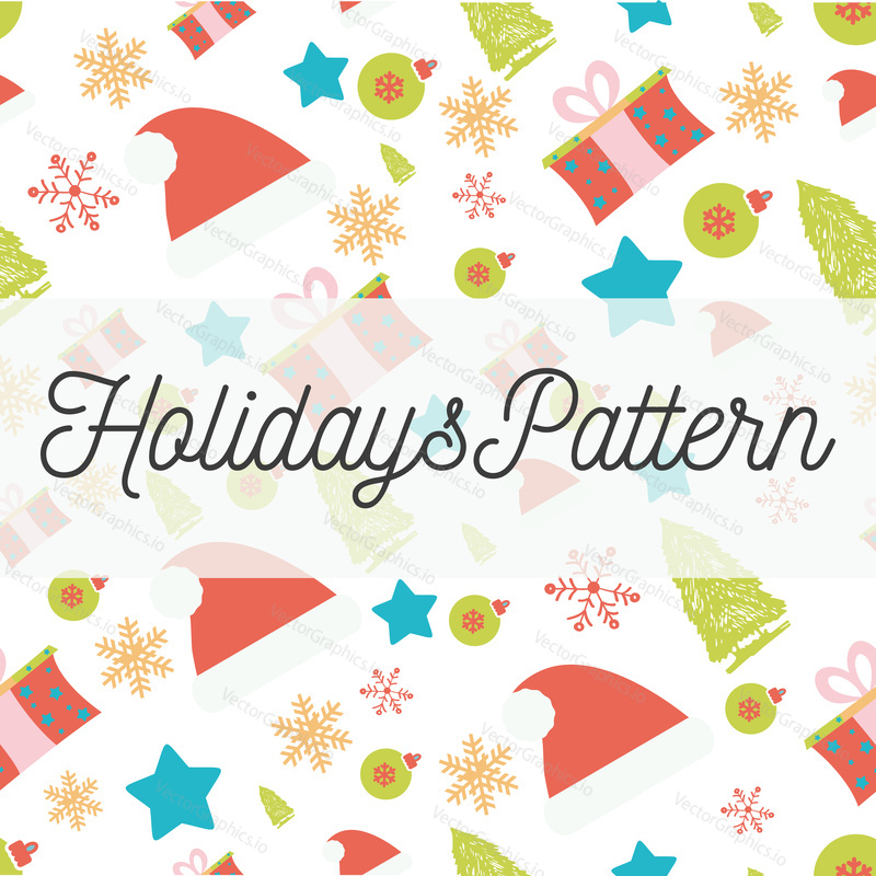 Vector Holidays seamless pattern with santa hats, gifts, fir-trees, snowflakes, balls, stars, lettering. Decorative festive design element for Christmas greeting card, invitation, wrapping paper.