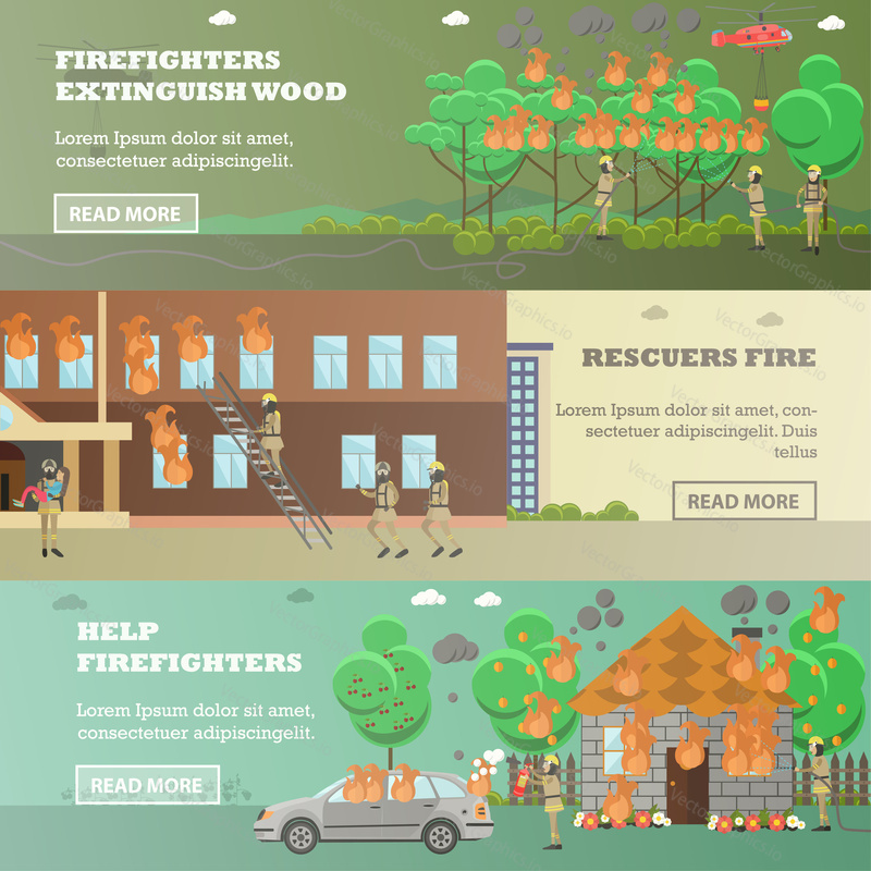 Vector set of fire horizontal banners. Firefighters extinguish wood, Rescuers fire and Help firefighters design elements in flat style.