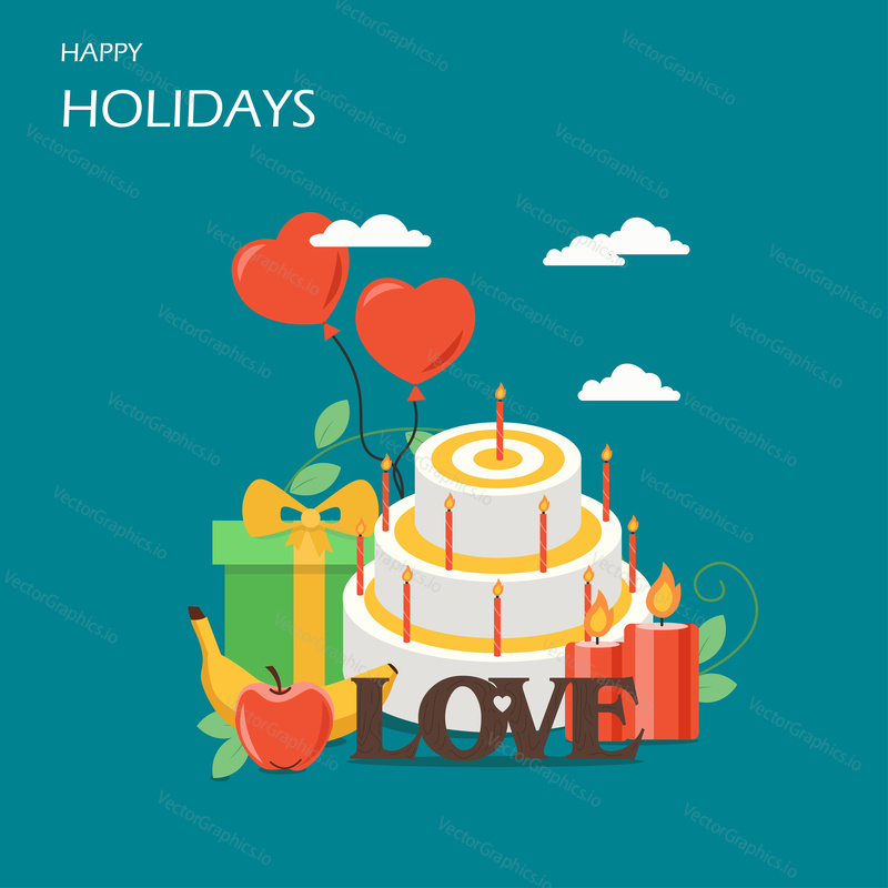 Happy holidays vector flat illustration. Holiday cake with burning candles, heart shaped balloons, gift box, apple, banana, Love lettering. Greeting card, celebration poster, banner.
