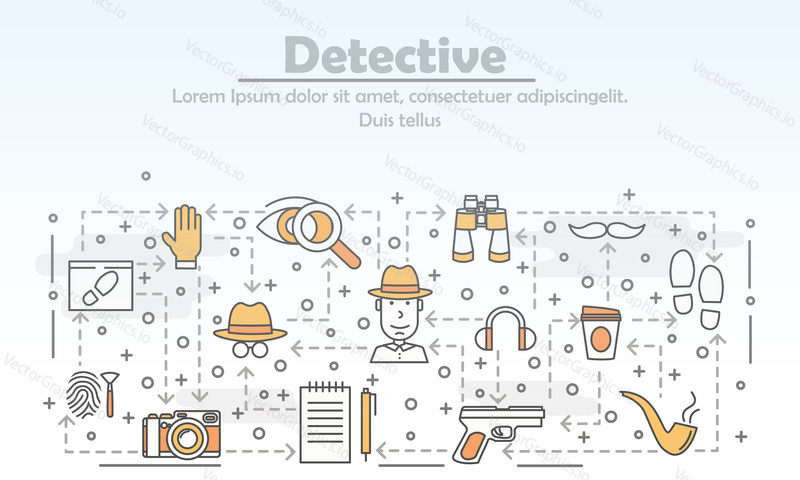 Detective advertising vector poster banner template. Private investigator, camera, binoculars, gun, tobacco pipe, hat, glove etc. thin line art flat icons for web banners and printed materials.