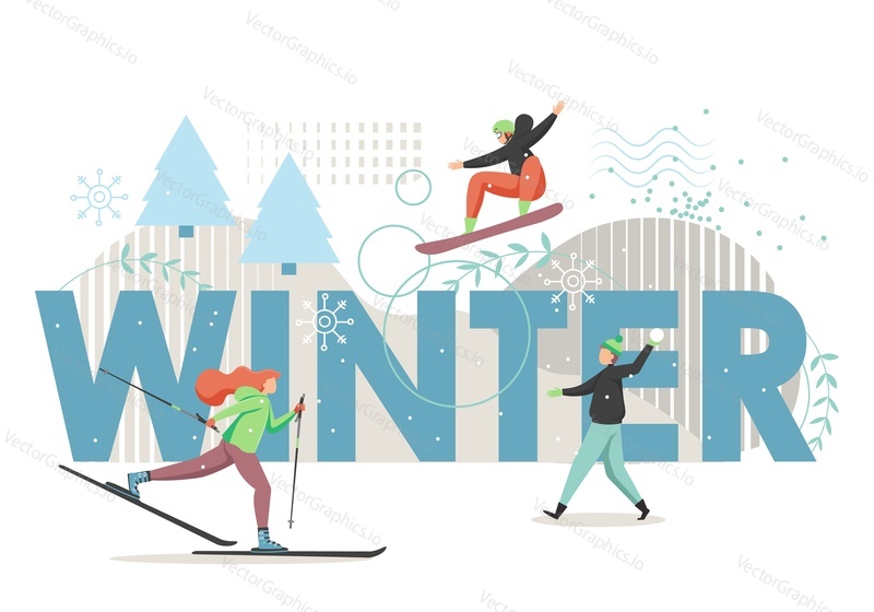 Winter in capital letters, happy male and female characters playing snowballs, enjoying skiing, scateboarding, vector flat style design illustration. Sport fun outdoor winter activities, ski resort.