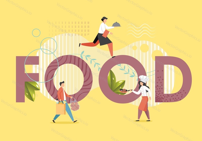 Food in capital letters, male characters shopper with grocery bags, restaurant waiter with dish platter, cook female with frying pan, vector flat illustration. People buying, serving, preparing foods.