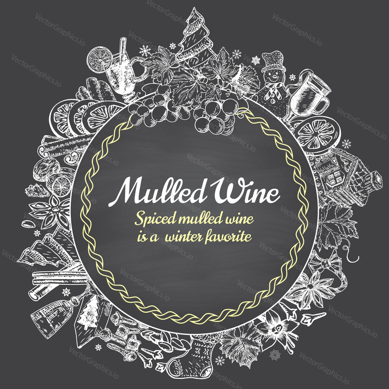 Hand drawn mulled wine vector round banner. Black and white sketch poster. Menu logo and emblem design templates in retro vintage style.
