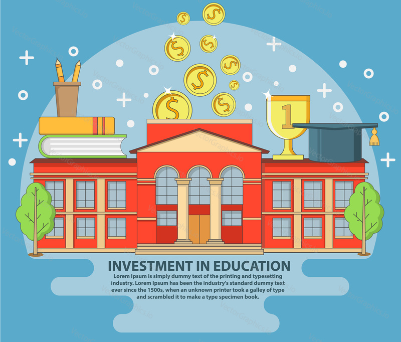 Investment in education concept vector illustration with school building, gold coins, books, school supplies, graduate cap and award cup. Flat style design element for poster, banner, print.