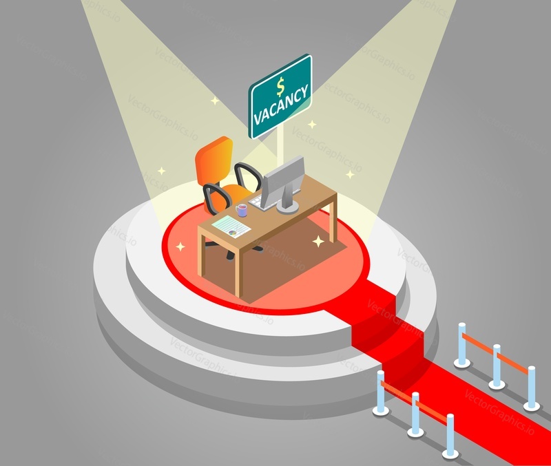 Hiring jobs concept vector isometric illustration. Empty office chair, desk with computer and vacancy banner sign standing on podium with red carpet.