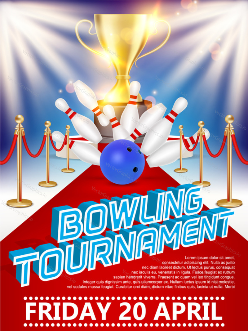 Bowling tournament poster design template. Vector realistic illustration of bowling ball, skittles, trophy cup, round podium with red carpet and lights.