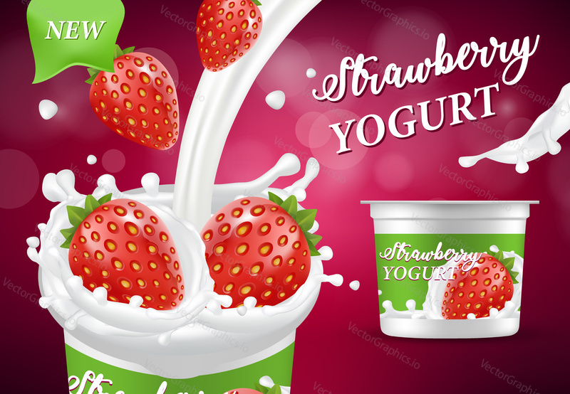 Natural yogurt, vector realistic illustration. Healthy dairy product with fresh and ripe strawberry, milk splashes, packaging design. Natural strawberry yogurt ad poster.