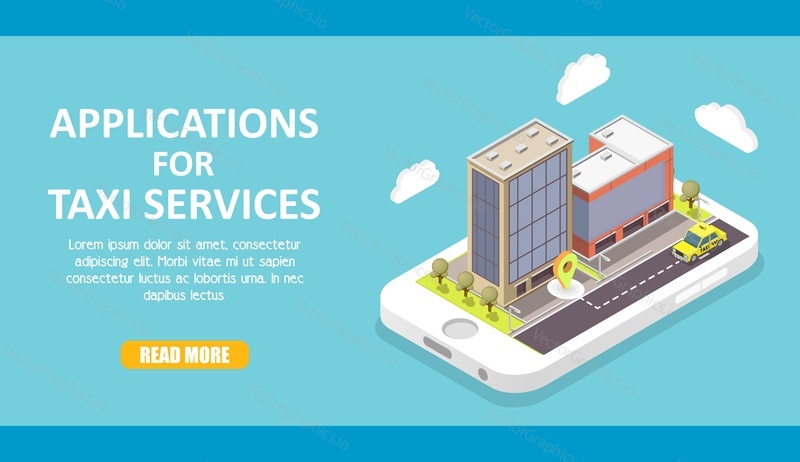 Applications for taxi services banner, web template. Vector isometric smartphone with cityscape, yellow taxi cab and map marker on screen, copy space, read more button.