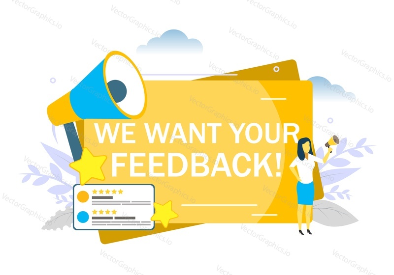 We want your feedback message, woman speaking through megaphone. Vector flat style design illustration for web banner, website page etc. Customer review, rating system concept.