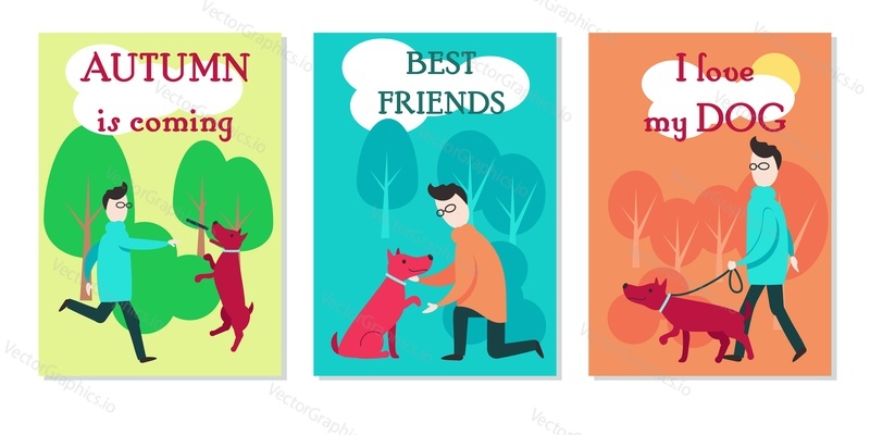 Vector card set with man walking and training his dog and inspirational pet quotes. Flat style design.