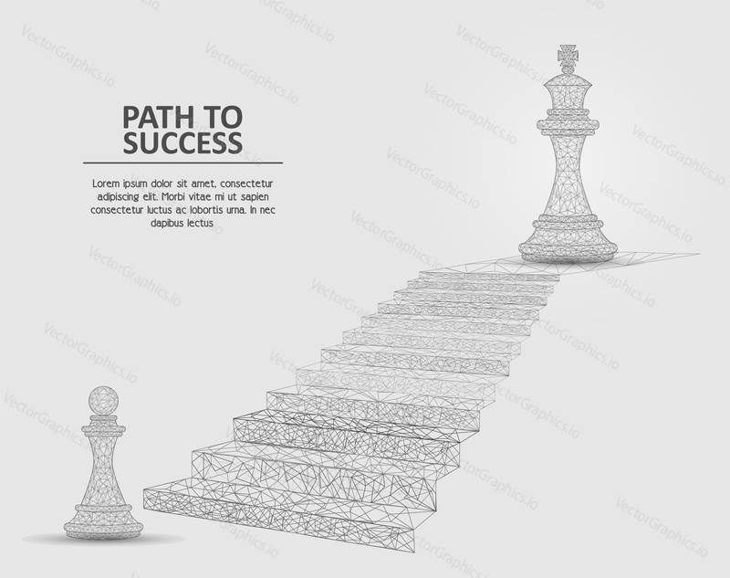 Vector polygonal art style stairway with pawn and king chess pieces. Low poly wireframe mesh. Path to success business concept poster banner design template with copy space.