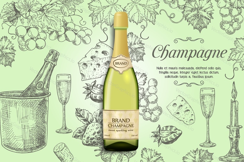 Champagne poster design template. Vector realistic champagne bottle with hand drawn ice bucket with bottle of champagne, wine glasses, candle, bunches of grapes, cheese, strawberry and copy space.