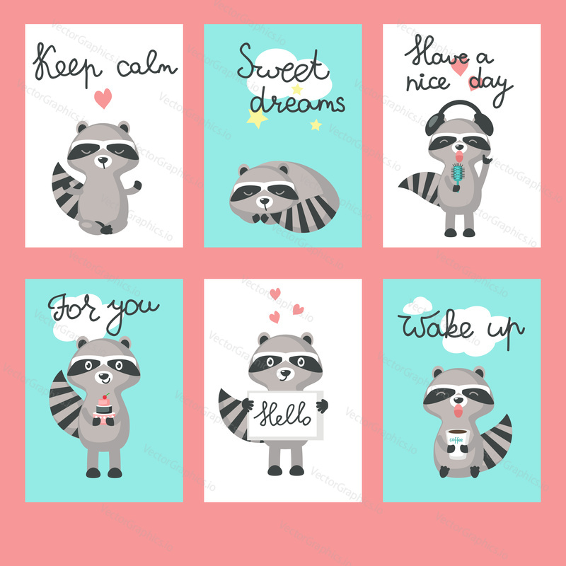 Cute raccoon cards. Vector template set with funny raccoons holding cake, microphone, hearts, cup of coffee and Keep calm, Sweet dreams, Have a nice day, For you, Hello, Wake up calligraphy text.