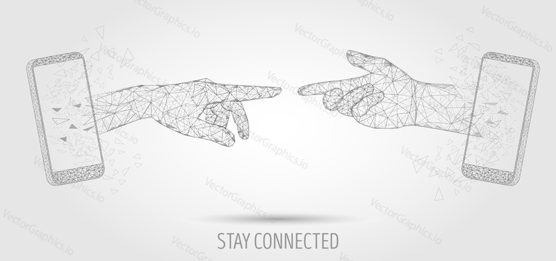 Stay connected vector poster banner design template. Mobile phone two human hands touching, low poly wireframe mesh. Mobile network, stay in touch concept polygonal art style illustration.