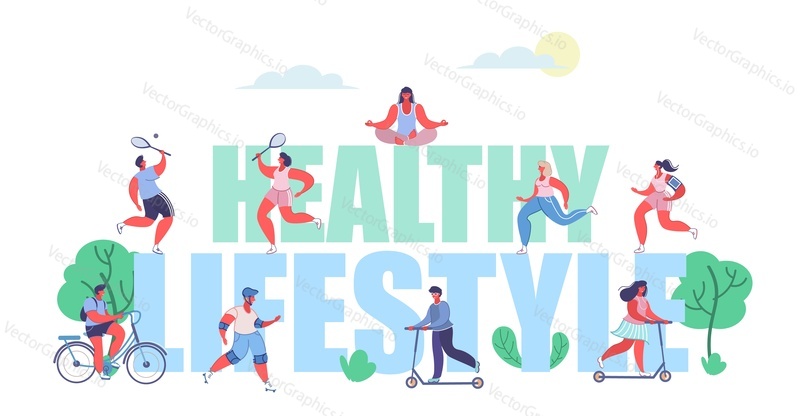Healthy life concept vector flat illustration. Healthy lifestyle in big letters, male and female active cartoon characters practicing yoga, running, riding scooter, bicycle, playing tennis.