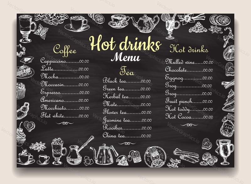 Cafe, restaurant hot drinks menu list on chalkboard vector template. Hand drawn tea, coffee, desserts items with hot beverages names.