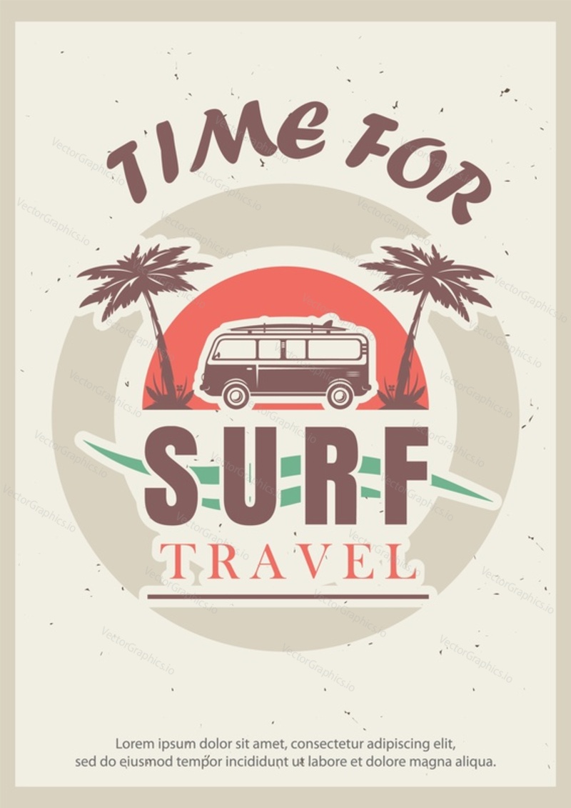 Time for surf grunge typography poster design template, vector illustration in retro style. Surfing club, surf camp concept for banner, flyer.