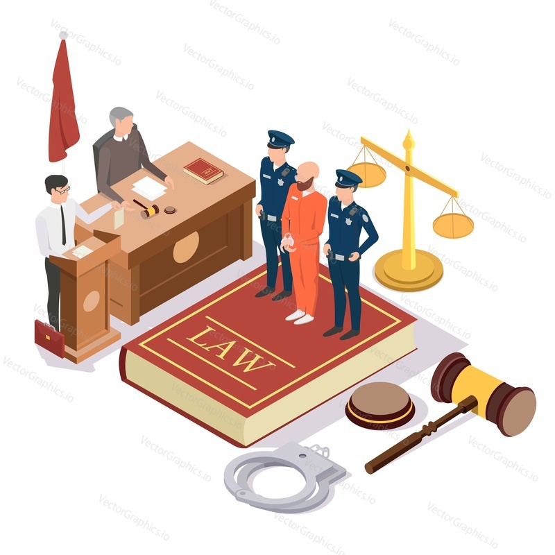 Композиция закона и справедливости, векторная иллюстрация. Сцена судебного разбирательства с изометрическим судьей, адвокатом, подсудимым с охранниками, стоящими на книге законов, весах правосудия, молотке, наручниках.