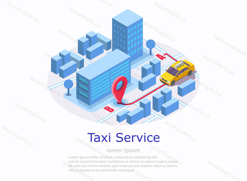 Taxi service vector web banner template. Isometric city map with buildings, yellow taxicab route with departure and destination points, location pin. Taxi service and gps navigation concept.