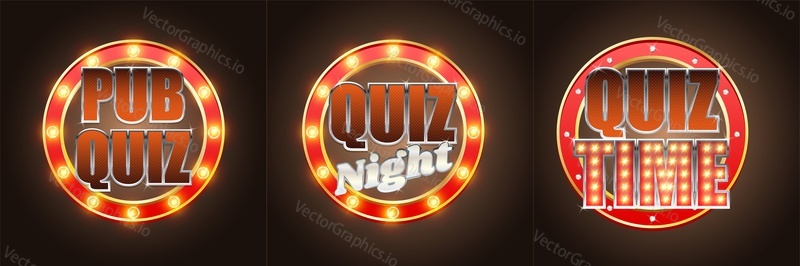 Quiz night time, pub quiz label, signage set, vector illustration. Quiz game retro banners with glowing lights.