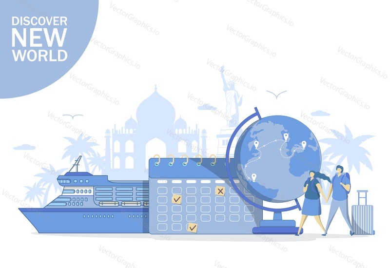 Discover new world vector flat style design illustration. Worldwide sea traveling concept with cruise liner, globe, calendar, tourist couple and world famous landmarks for web banner, website page etc