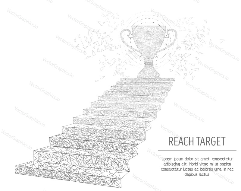 Reach target vector web banner template. Stairway to trophy cup, black low poly wireframe mesh on white background. Business journey, path to success concept polygonal art style illustration.