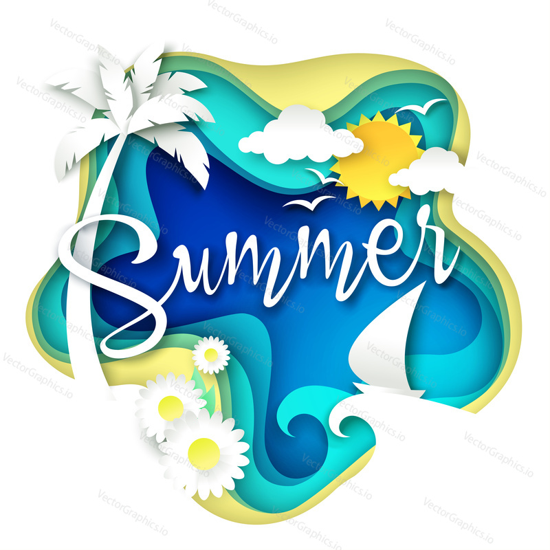 Summer layered paper art style vector illustration. Beautiful tropical composition with paper cut ocean waves, boat, palm tree, flowers, sun clouds, seagulls. Summer creative hand lettering typography