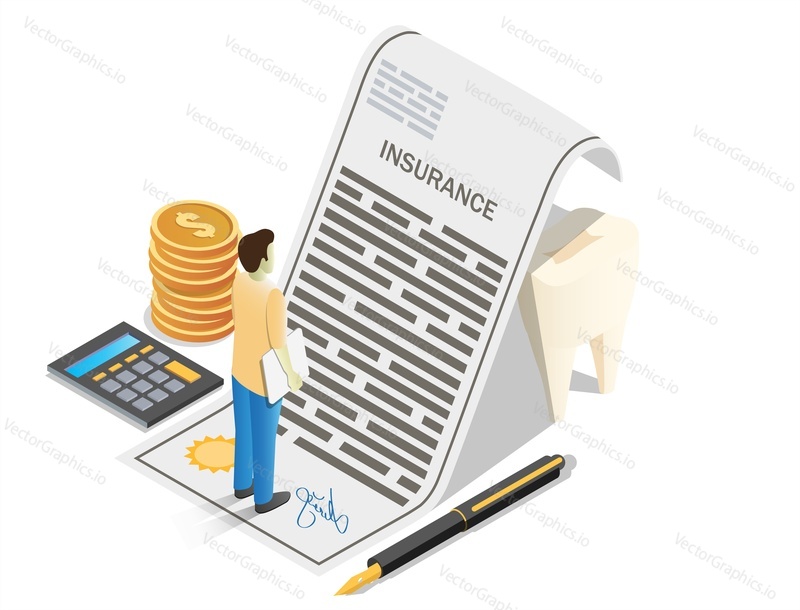 Dental insurance concept vector illustration. Isometric composition with insurance policy, dollar coins, calculator, character patient for poster, banner, website page etc.