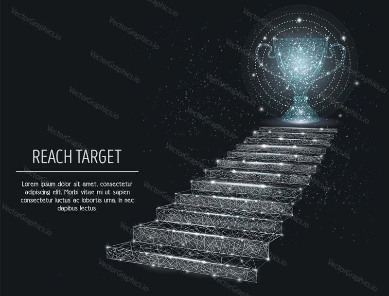 Reach target vector web banner template. Stairway to trophy cup, white low poly wireframe mesh on black background. Career growth, motivation, path to success concept polygonal art style illustration.
