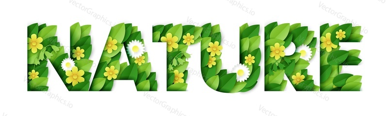 Nature word made of beautiful paper cut yellow, white flowers and green leaves. Spring season card design. Vector illustration in paper art style. Nature stylized typography banner template.