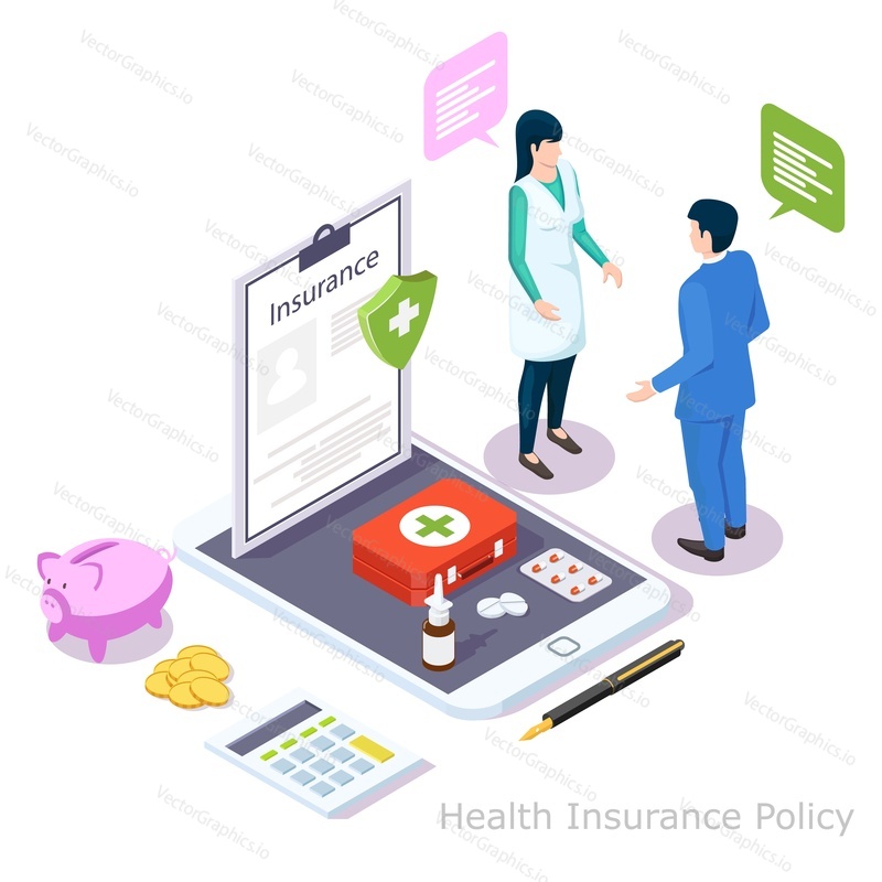 Health insurance policy online, 3d isometric vector illustration. Medical insurance plan concept with doctor, patient, medical form with shield, pills on mobile screen, calculator, piggy bank, money.