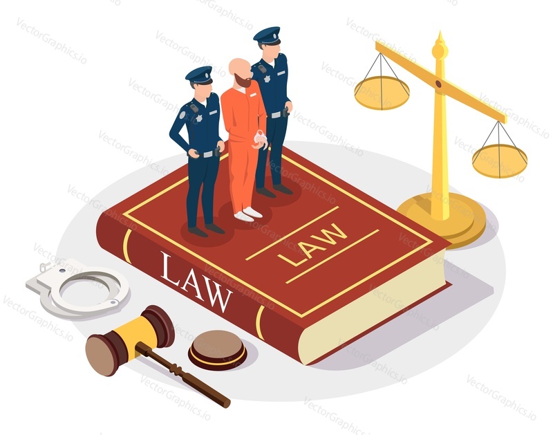 Isometric arrested offender with policeman characters standing on Law book, scales of justice, gavel, handcuffs, flat vector illustration. Police officers arresting criminal, thief. Law and justice.