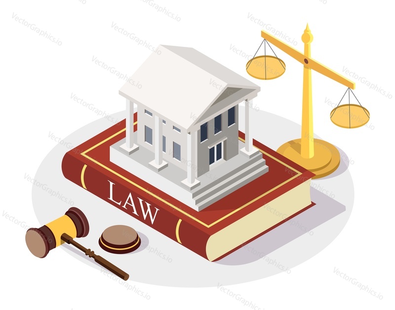 Isometric court building standing on the Law book, scales of justice, gavel, flat vector illustration. Arbitration court. Law and justice.