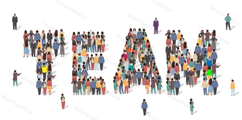 Large group of people standing together forming Team word, flat vector illustration. People crowd gathering. Team work typography banner. Business concept.