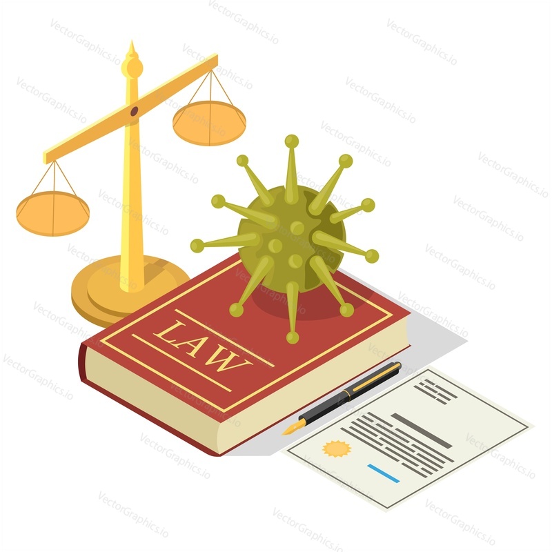 Scales of justice, corona virus cell, the Law book, document, flat vector isometric illustration. Safety rules and regulations during COVID-19 pandemic. Coronavirus legislation, guidance.