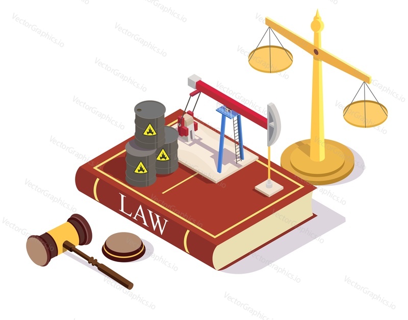 Векторная концептуальная иллюстрация законодательства и нормативных актов в области нефти и газа. Изометрические нефтяные бочки, насос на книге законов, весы правосудия, молоток судьи. Закон о добыче нефти.