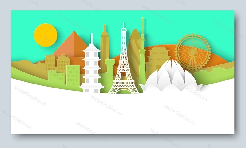 Travel skyline paper cut 3d vector banner. World famous landmark monument background design. Worldwide architecture cityscape. Abstract town silhouette origami illustration