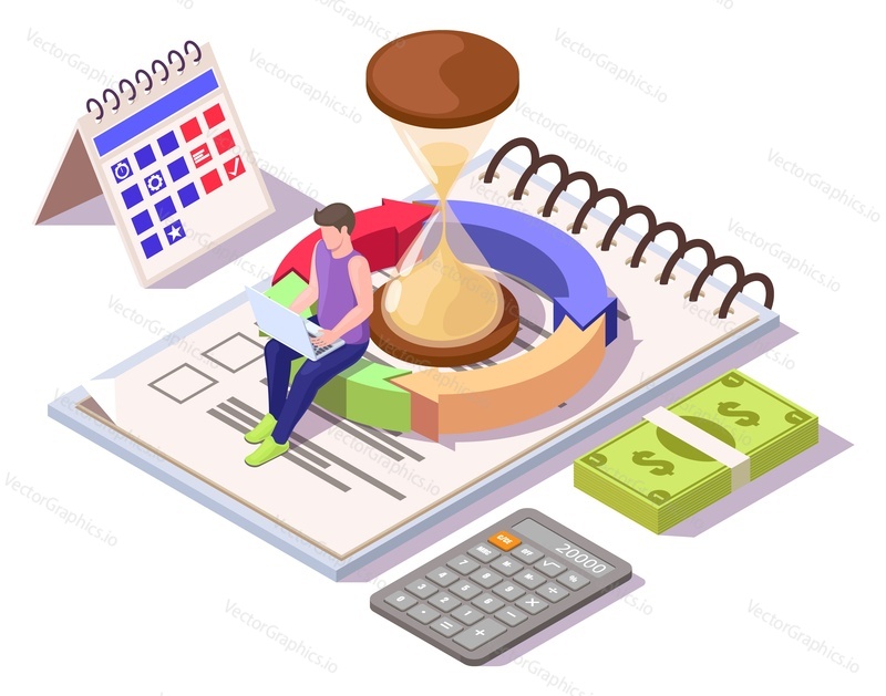 Время - это деньги. Бизнесмен работает на ноутбуке рядом с песочными часами, контрольным списком, календарем, деньгами, калькулятором, плоской векторной изометрической иллюстрацией. Концепция тайм-менеджмента.