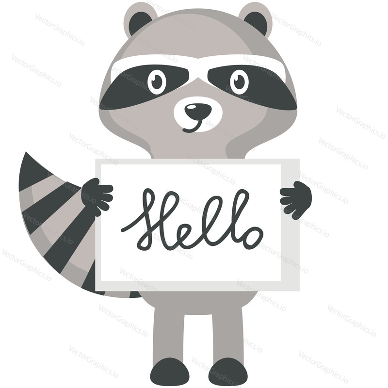 Cute raccoon vector. Funny woodland animal character holding greeting placard cartoon icon illustration isolated on white background